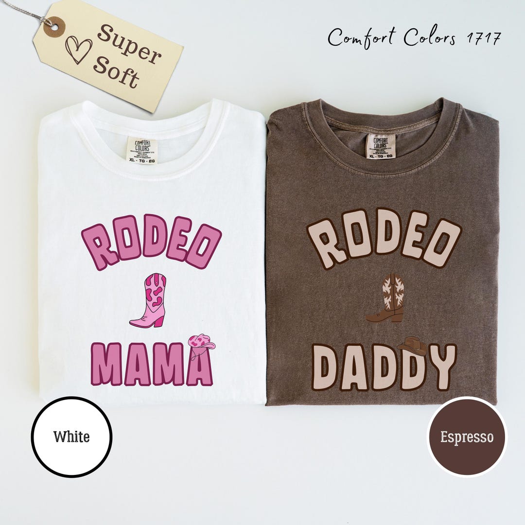 Rodeo Mama Rodeo Daddy Matching Comfort Colors® Shirts – Western Couple ...