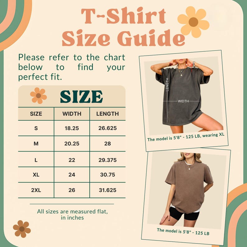 May include: A size guide for t-shirts, featuring a chart with size, width, and length measurements in inches. The guide includes sizes S to 2XL, with widths ranging from 18.25 to 26 inches and lengths from 26.625 to 31.625 inches. The image also shows models wearing the t-shirts.