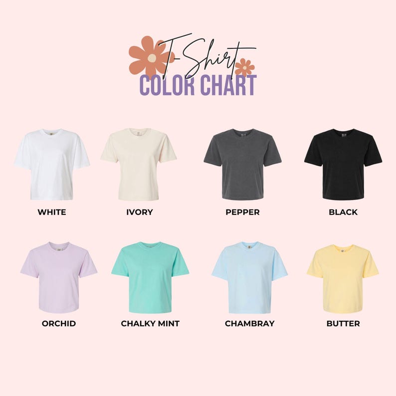 Op de afbeelding: Een kleurenkaart voor t-shirts met acht verschillende kleuren: wit, ivoor, peper, zwart, orchidee, krijtachtige munt, chambray en boter. De tekst "T-Shirt Color Chart" wordt bovenaan weergegeven.