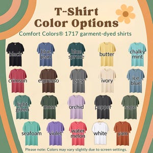 May include: A color chart of Comfort Colors 1717 garment-dyed t-shirts. The chart displays various shirt colors, including black, blue jean, blue spruce, butter, chalky mint, crimson, espresso, grey, ivory, ice blue, light green, moss, orchid, pepper, sage, seafoam, violet, watermelon, white, and yam.