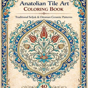 Anatolian Tile Art Coloring Book, Seljuk Ottoman Ceramic Patterns (Digital Download)
