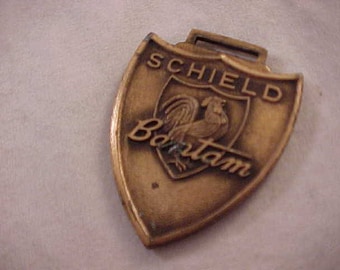 Schield Bantam Advertising Watch Fob