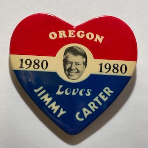 Oregon Loves Jimmy Carter Political Campaign Button