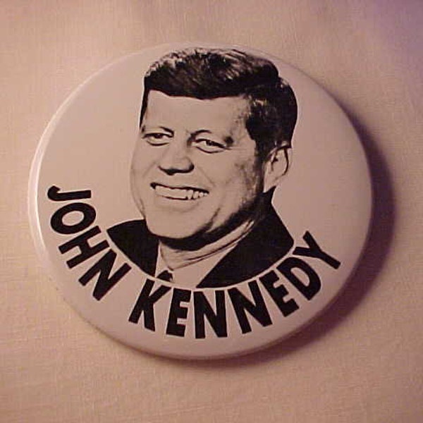 John Kennedy Campaign Pin Pinback Button - JFK Jack Kennedy