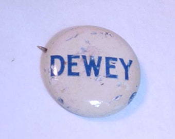 Thomas Dewey Political Campaign Pin Pinback Button Union Made NOT A REPRODUCTION