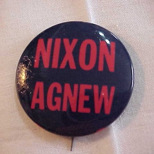 Nixon Agnew Campaign Pin Button
