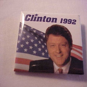 Clinton 1992 - Bill Clinton Campaign Pin Pinback Button