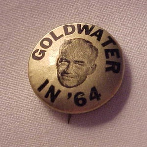 Goldwater In 64 Political Campaign Pin Pinback Button