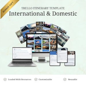 May include: A digital Trello itinerary template for international and domestic travel, displayed on a laptop, desktop monitor, and mobile devices. The template includes travel-related images and text. The image also includes the text "Bonus Gift".