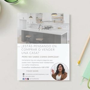 May include: A white flyer with a photo of a modern kitchen. The flyer has the text: "¿ESTÁS PENSANDO EN COMPRAR O VENDER UNA CASA? PERO NO SABES COMO EMPEZAR? Contactanos hoy con culquier preguntas que puedas tener. Esperemos hacer realidad todos sus sueños Inmobiliarios. Consultas totalmenete GRATIS YOUR NAME YOUREMAILADDRESS@GMAIL.COM 160-800-0000 @YOURNAME B".