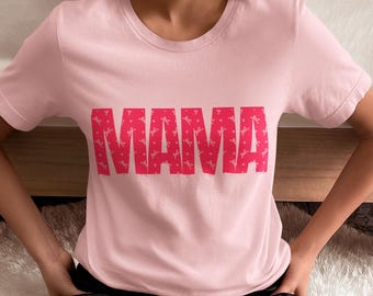 Mama Short Sleeve Tee, Mother's Day Shirt, Perfect Gift for Moms, Mother's Day, Birthday, Casual Wear, Funny Mom, Birthday, Gift for women,