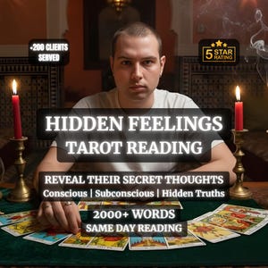 May include: A person sits at a table with tarot cards, candles, and smoke. The text on the image reads "HIDDEN FEELINGS TAROT READING" and "REVEAL THEIR SECRET THOUGHTS." Additional text includes "200+ CLIENTS SERVED" and "5 STAR RATING."