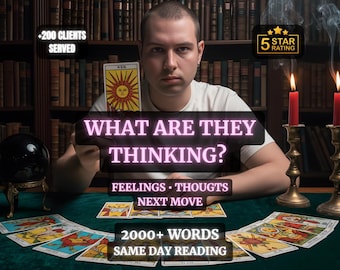 What Are They Thinking? Exact Feelings & Thoughts, Next Move Energy, Same Day Reading