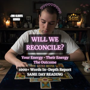 Will My Ex Return?, Will We Reconcile?, Detailed Tarot Reading, No Contact Psychic, Reconciliation Tarot, Twin Flame Connection, Same Day