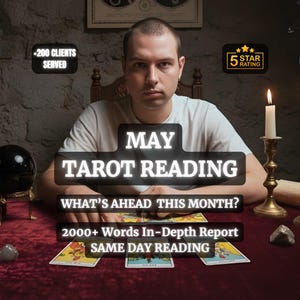 May include: A person is seated at a table with tarot cards, a crystal ball, and a lit candle. The image features the text "MAY TAROT READING" and "WHAT'S AHEAD THIS MONTH?" with details about the report and same-day reading. A "5 STAR RATING" badge is also present.