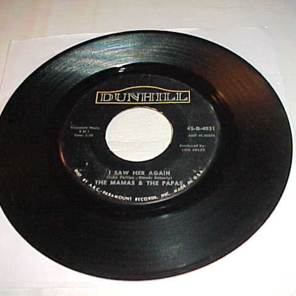 The Mamas & The Papas - 45 Vinyl Record - I Saw Her Again / Even If I Could