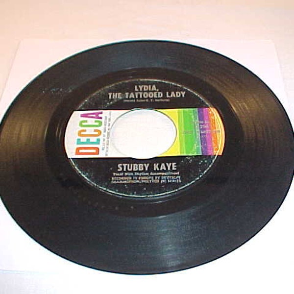 Stubby Kaye - 45 Vinyl Record - Lydia The Tattooed Lady / I'm Married To A Strip Tease Dancer