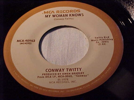 Conway Twitty 45 Vinyl Record My Woman Knows / Your Love Had Taken Me That  High - Etsy