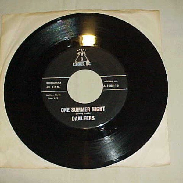 The Danleers - 45 Vinyl Record - One Summer Night / Wheelin' And A-Dealin'