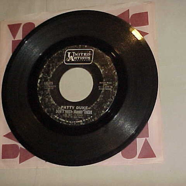 Patty Duke - 45 Vinyl Record - Don't Just Stand There / Everything But Love