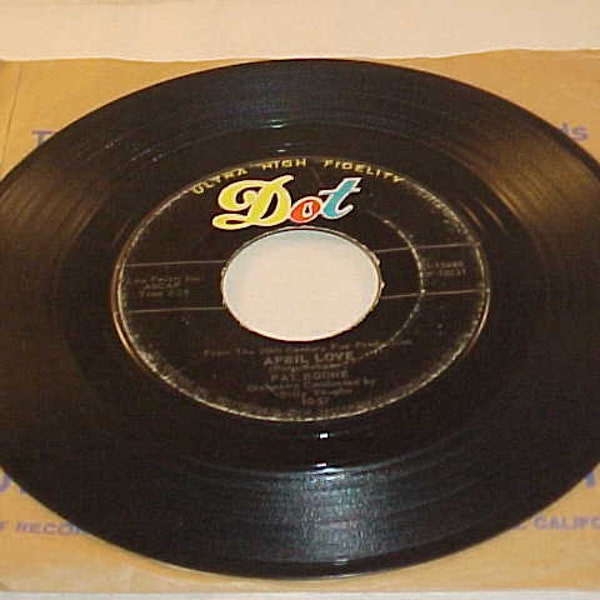 Pat Boone - 45 Vinyl Record - April Love / When The Swallows Come Back To Capistrano