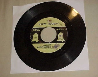 Jimmy Carroll - 45 Vinyl Record - Happy Holiday / (We're Gonna) Rock Around The Clock