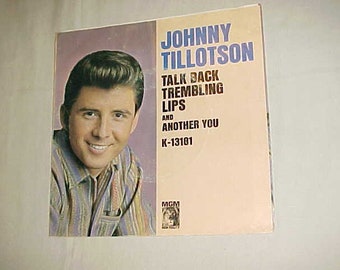 Johnny Tillotson - 45 Vinyl Record Picture Sleeve ONLY - Talk Back Trembling Lips / Another You