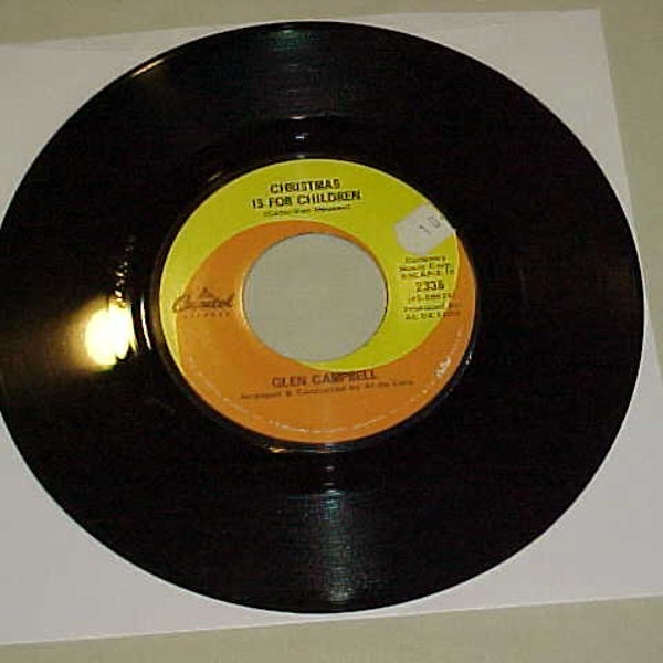 Glen Campbell - 45 Vinyl Record - Christmas Is For Children / There's No Place Like Home