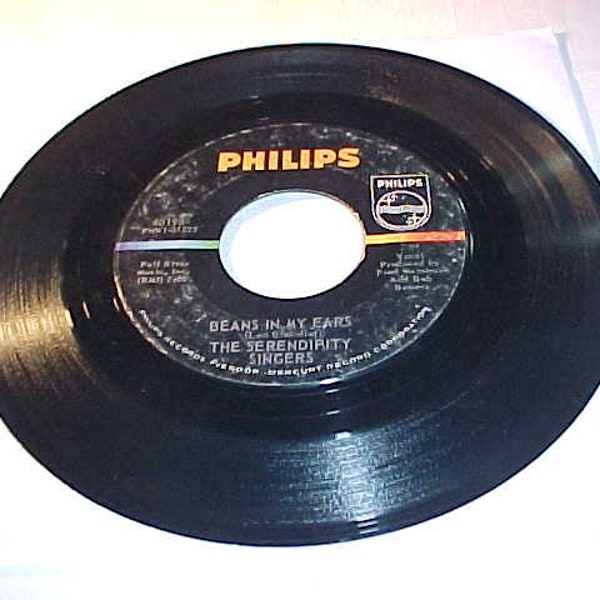 The Serendipity Singers - 45 Vinyl Record - Beans In My Ears / Sailin' Away