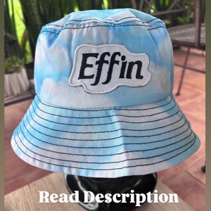 Effin Inspired Festival Bucket Hat *Read Description*