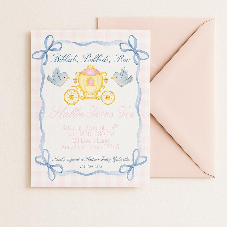 May include: A pink and blue invitation with the text "Bibbidi, Bobbidi, Boo" and "Hallee Turns Two." The invitation features a gold carriage, blue birds, and blue ribbon accents. A pink envelope is visible.