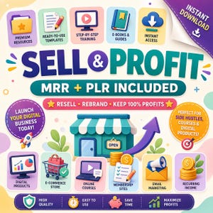 May include: A digital marketing graphic titled SELL & PROFIT MRR + PLR INCLUDED. It features icons for premium resources, templates, training, e-books, and instant access. Includes a shop illustration, charts, shopping cart, and coins.
