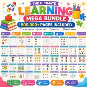 May include: A digital educational resource titled The Ultimate Learning Mega Bundle with 500,000+ pages. The graphic features a stack of books, a rocket, a pencil holder, and a grid of colorful worksheets covering literacy, math, science, and life skills.