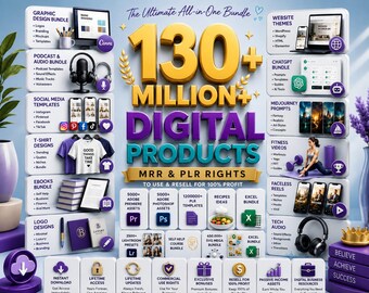 May include: A digital product bundle advertisement featuring the text 130 MILLION+ DIGITAL PRODUCTS MRR & PLR RIGHTS. The layout displays various icons and labels for graphic design, podcasting, social media, t-shirts, ebooks, and software assets.