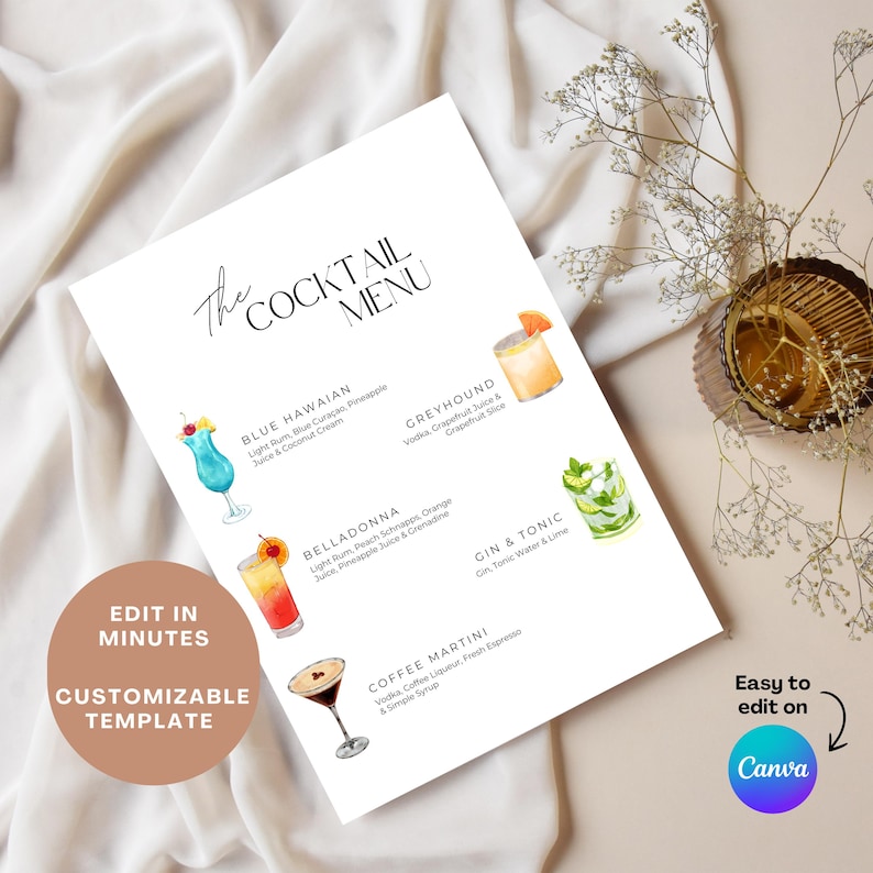 May include: A printable cocktail menu template with watercolor illustrations of cocktails. The menu includes the names of the cocktails, "Blue Hawaiian", "Greyhound", "Belladonna", "Gin & Tonic", and "Coffee Martini", along with their ingredients. The text "Edit in Minutes" and "Customizable Template" is at the bottom left of the menu. The text "Easy to edit on Canva" is at the bottom right of the menu.