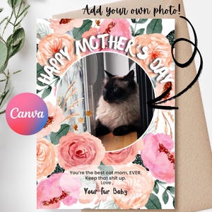 Editable Cat Mothers Day Card with Photo, Personalized Card for Cat Mom, Funny Card for Cat Mum, Easy Drag and Drop Picture, DIY Mothers Day