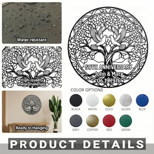 May include: A circular metal wall art piece featuring a tree of life design with two doves at the center. The text reads 50TH ANNIVERSARY, John & Mary, and 06.19.1976. Includes color options of black, white, gold, silver, blue, grey, copper, red, and green.