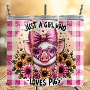 Just A Girl Who Loves Pigs Tumbler Wrap, Cute Pig 20oz Skinny Tumbler Wrap PNG, Funny Pig Tumbler Wrap PNG, Sublimation Tumbler Design