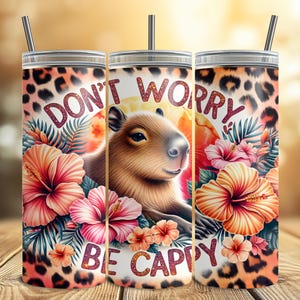 Cute Capybara Tumbler Wrap, Be Happy 20 Oz Sublimation Tumbler Png, Don&#39;t Worry Be Cappy Positivity Tumbler Wrap Digital Design