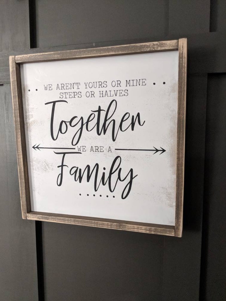 Together we are family sign wood sign home decor family | Etsy