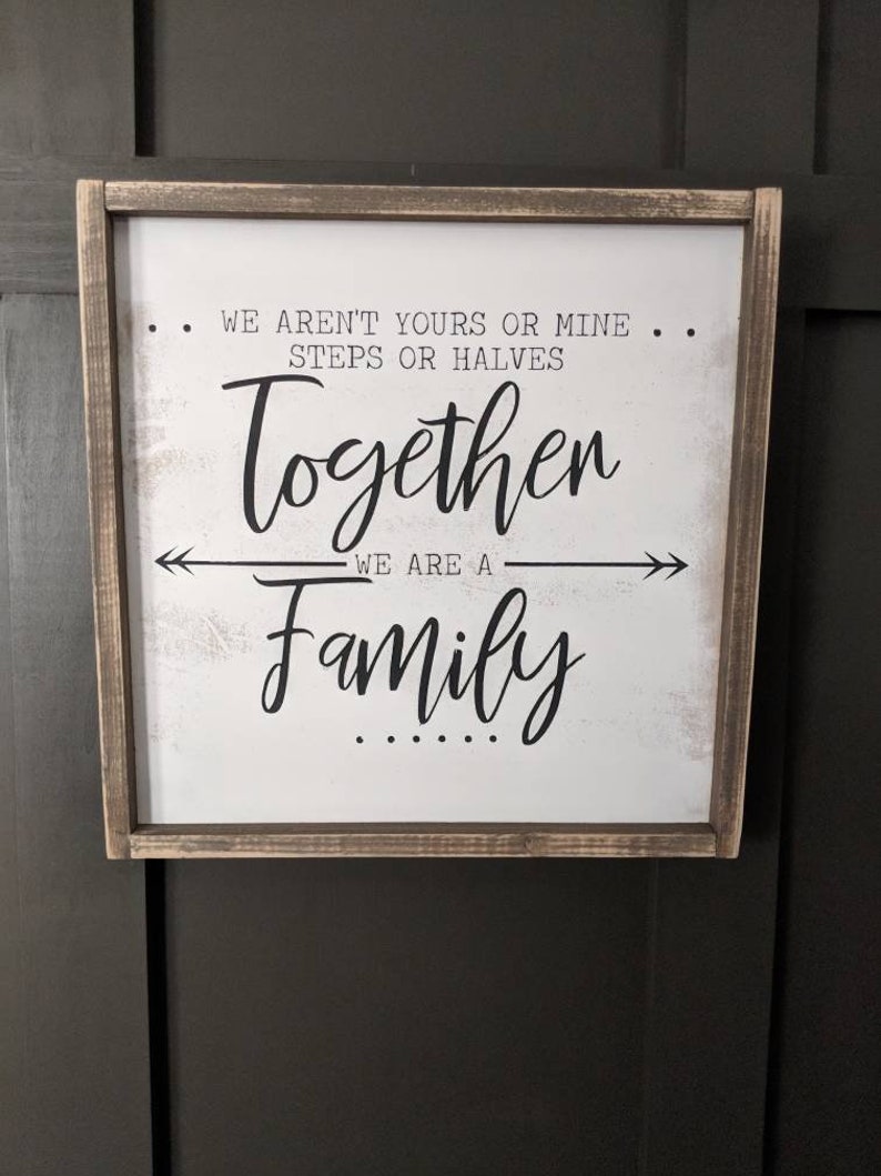 Together We Are Family Sign Wood Sign Home Decor Family Etsy