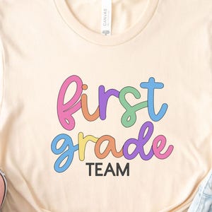 First Grade Team Shirt, First Grade Shirt, Back To School Shirt, First Day Of School Shirt, First Grade Teacher Shirt,School Shirt