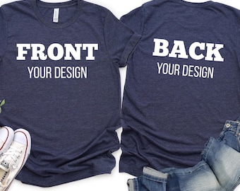 Custom Front & Back Print Shirt: Personalized Design TShirt