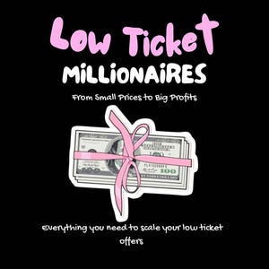 Low Ticket Millionaires Guide | Master Weiterverkaufsrechte | DFY Digitale Verkaufs- & Social Media-Methode | Passives Einkommen