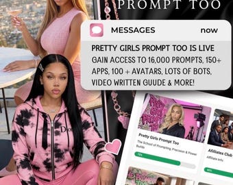 PRETTY GIRLS PROMPT  2, Access over 30k prompts