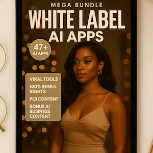 Op de afbeelding: Een digitale tablet toont een promotionele afbeelding voor "WHITE LABEL AI APPS". De afbeelding toont een vrouw in een gouden jurk, met tekst die "47+ AI APPS", "VIRAL TOOLS" en "100% RESELL RIGHTS" benadrukt. Het algemene thema is business en digitale producten.
