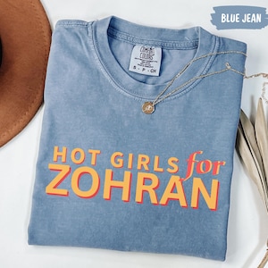 Hot Girls for Zohran Tee, Zohran for NYC, Zohran Mamdani, Vote Zohran, Zohran for Mayor, Zohran Shirt, Democratic Socialists of America
