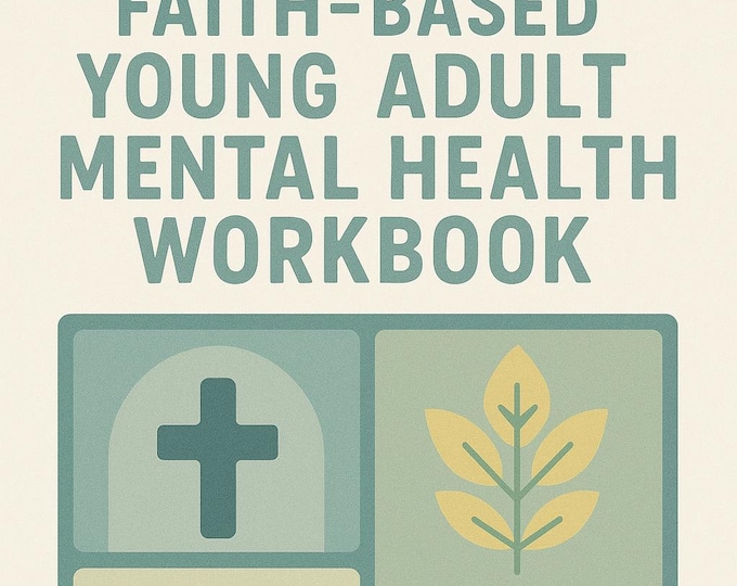Young Adult Mental Health Workbook | Self-Discovery, Coping Skills, Boundaries & Faith-Based Reflection Journal | Digital | Printable