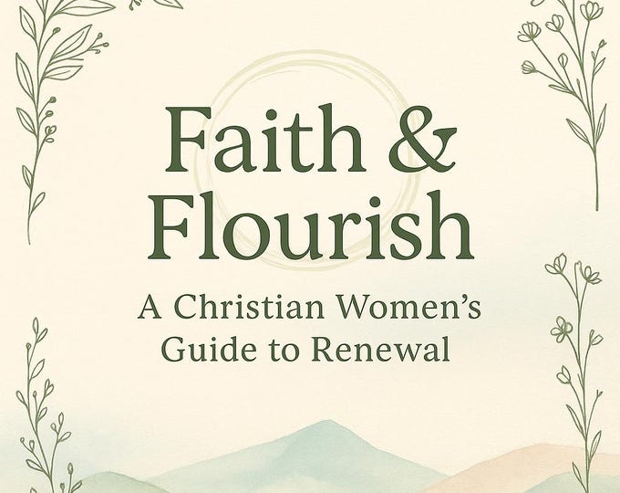 Christian Women's Mental Health Workbook Bundle: Faith & Flourish (PDF) I 88-pages I Printable