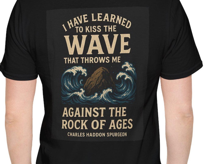 Rock of Ages Ocean Wave T-Shirt | Charles Spurgeon Quote | Faith-Inspired Christian Apparel